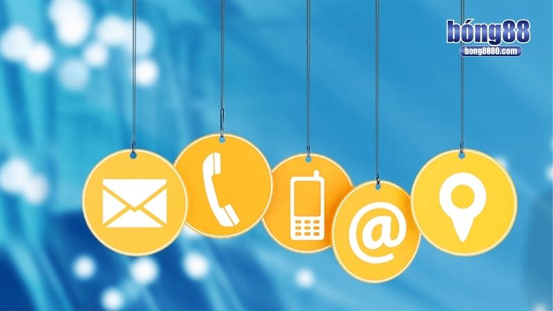 Một số hình thức liên hệ Bong88 siêu đỉnh