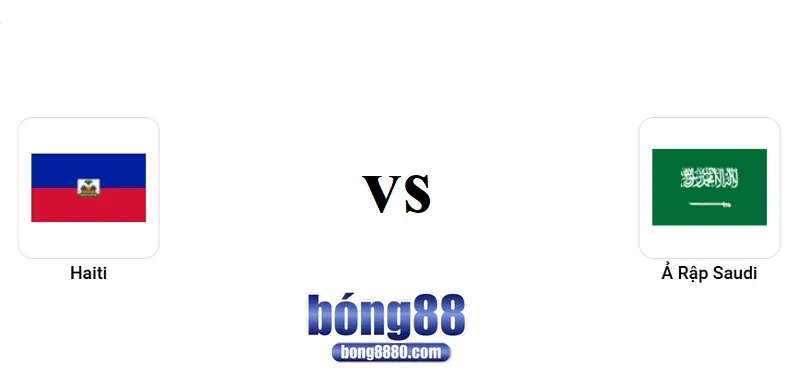 Nhận định Haiti vs Ả Rập Saudi
