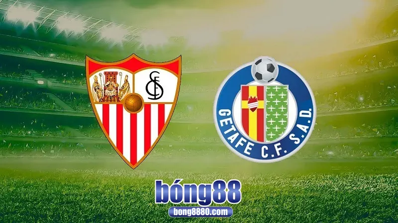 Nhận định Sevilla vs Getafe (26/08) - vòng 2 La Liga 2025/26