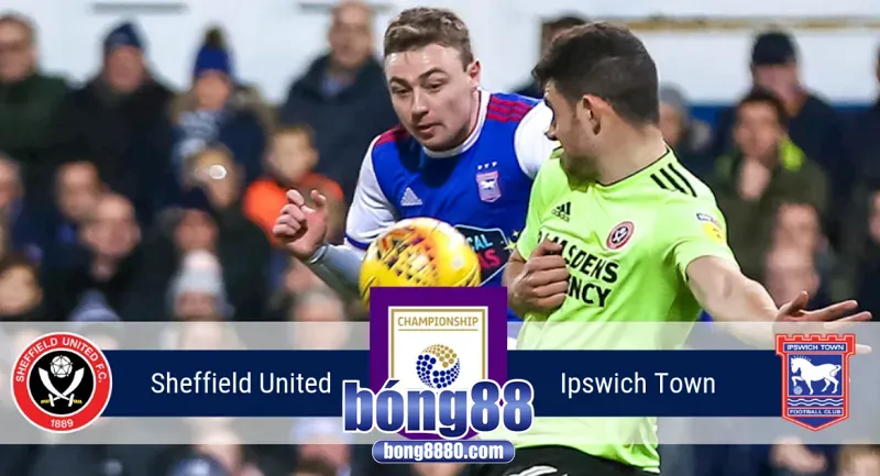 Nhận định Ipswich Town vs Sheffield United (12/9) đối đầu tại Championship Dự đoán kết quả trận đấu Ipswich Town 2 - 1 Sheffield United